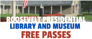 Roosevelt Presidential Library and Museum Free Passes